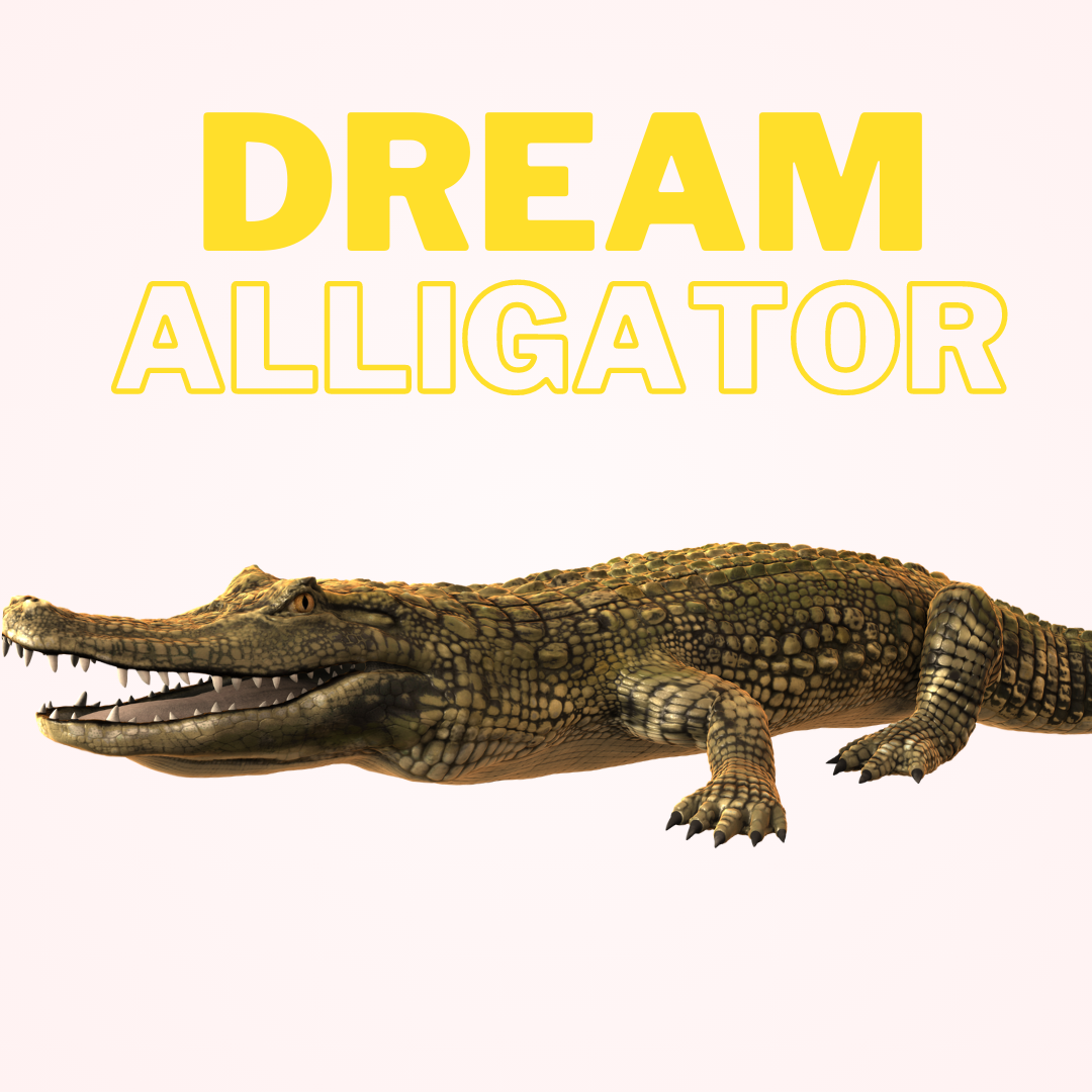Dream-of-alligator